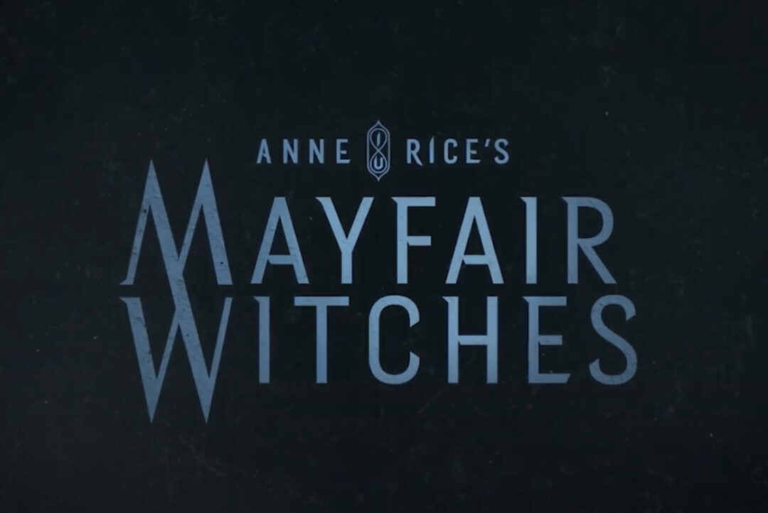 Anne Rices Mayfair Witches Trailer From Nycc